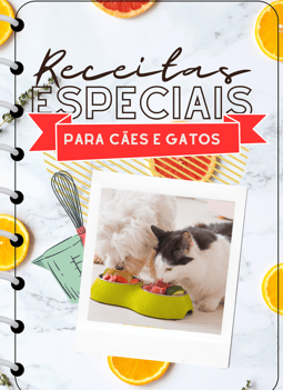 E-book Receitas Especiais para Cães e Gatos